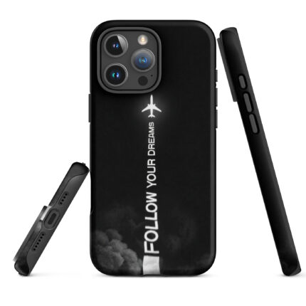 Follow Your Dreams - Tough Case [iPhone]